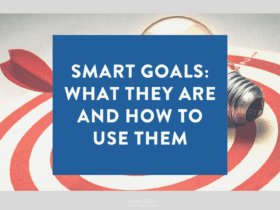 SMART goals what they are and how to use them