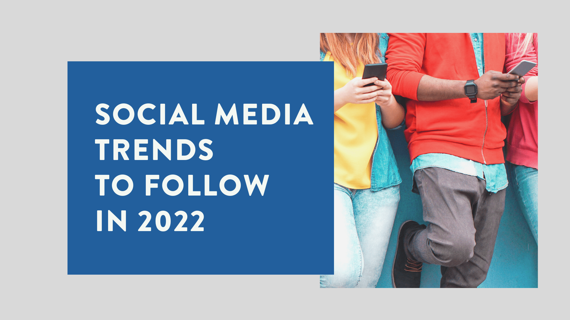 Social media trends to follow in 2022 // Social Media Perth